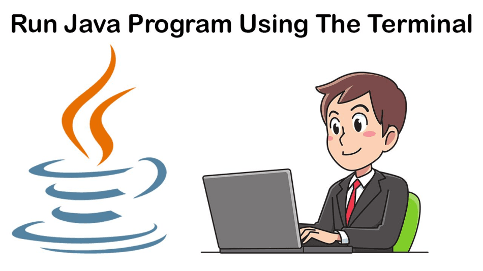 Running Java Code from the Terminal and How to Do It