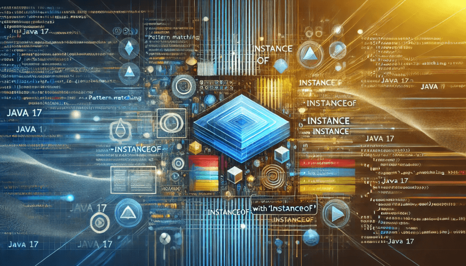 Pattern Matching with instanceof in Java 17